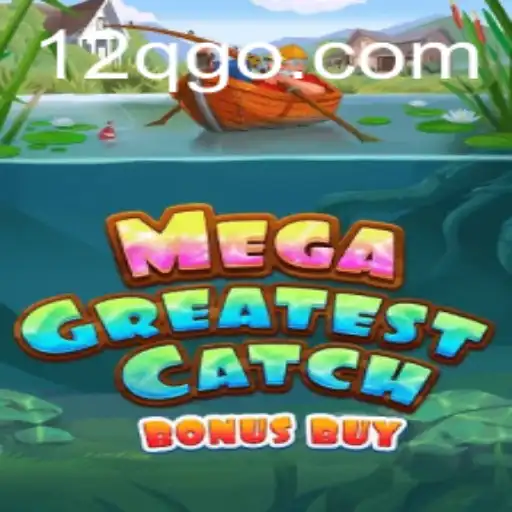 Explorando o Universo de MegaGreatestCatchBonusBuy: Um Jogo de Aventura Inesquecível
